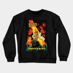 Bloodlust Of The Doll Witch Crewneck Sweatshirt